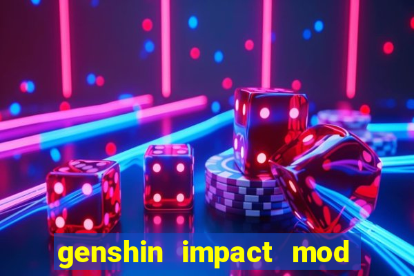 genshin impact mod menu 2024